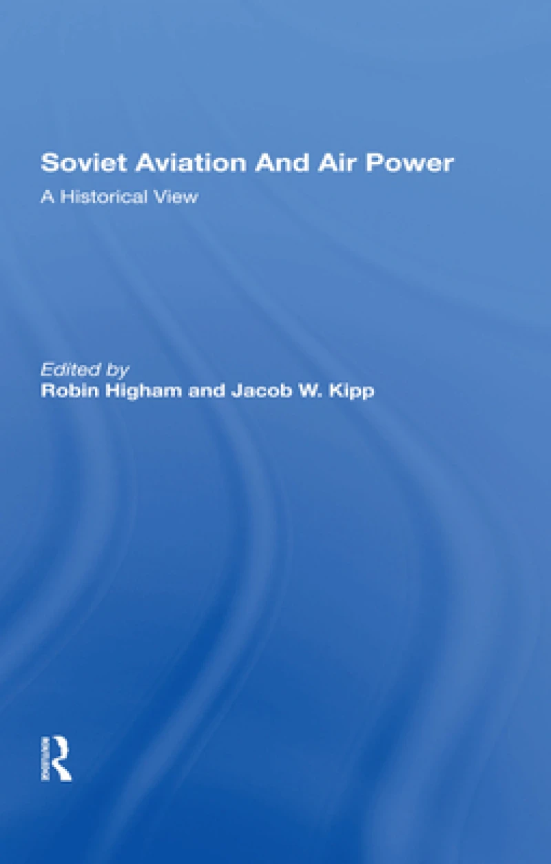 Soviet Aviation And Air Power
