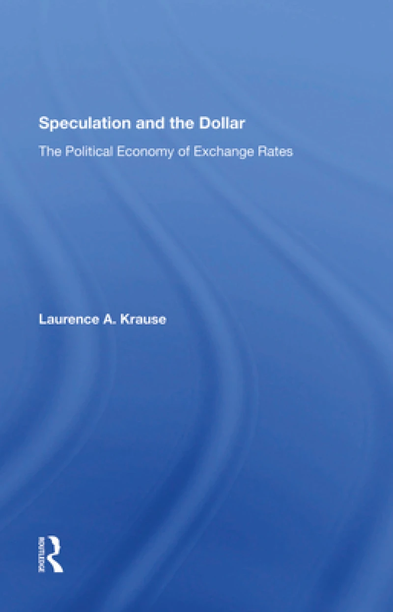 Speculation And The Dollar