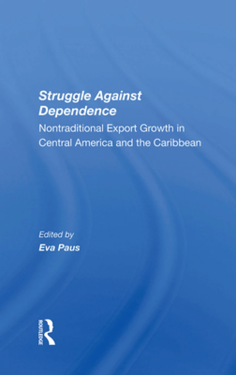 Struggle Against Dependence