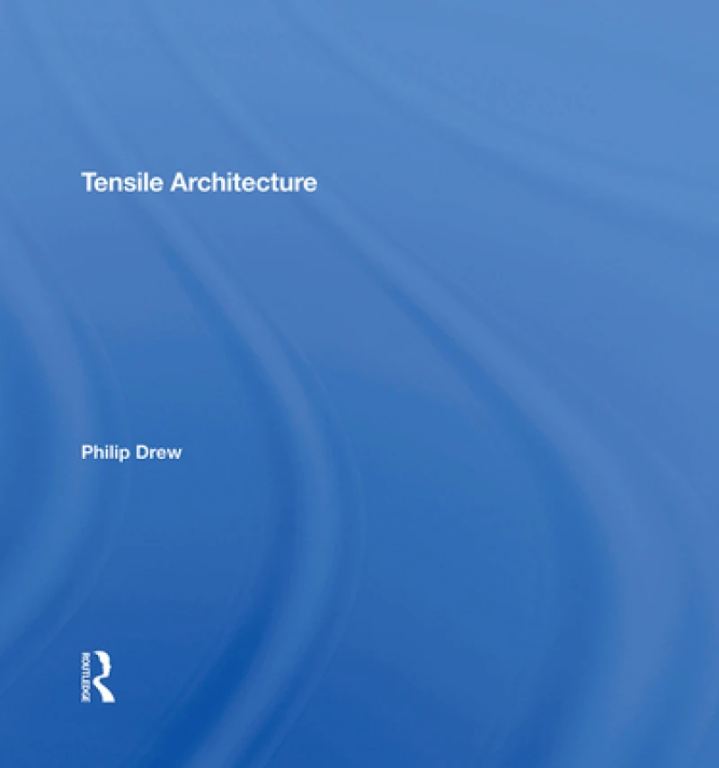 Tensile Architecture