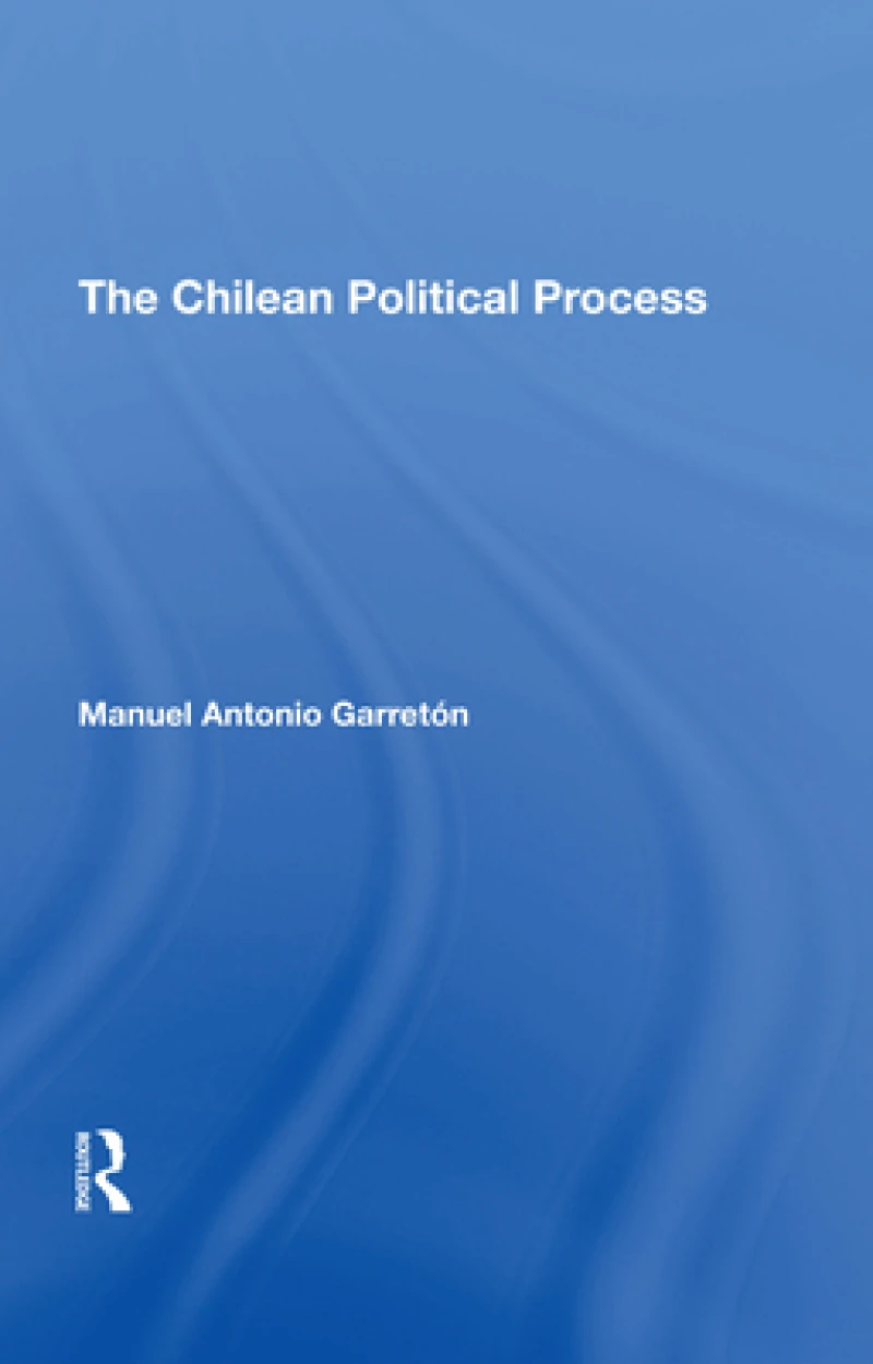 The Chilean Political Process