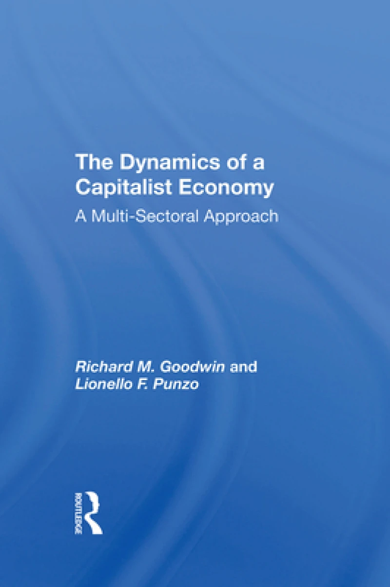 The Dynamics Of A Capitalist Economy