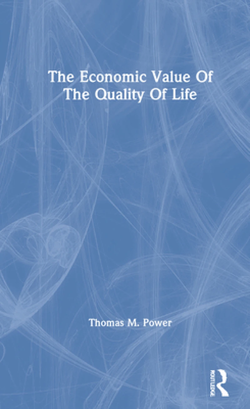 The Economic Value Of The Quality Of Life