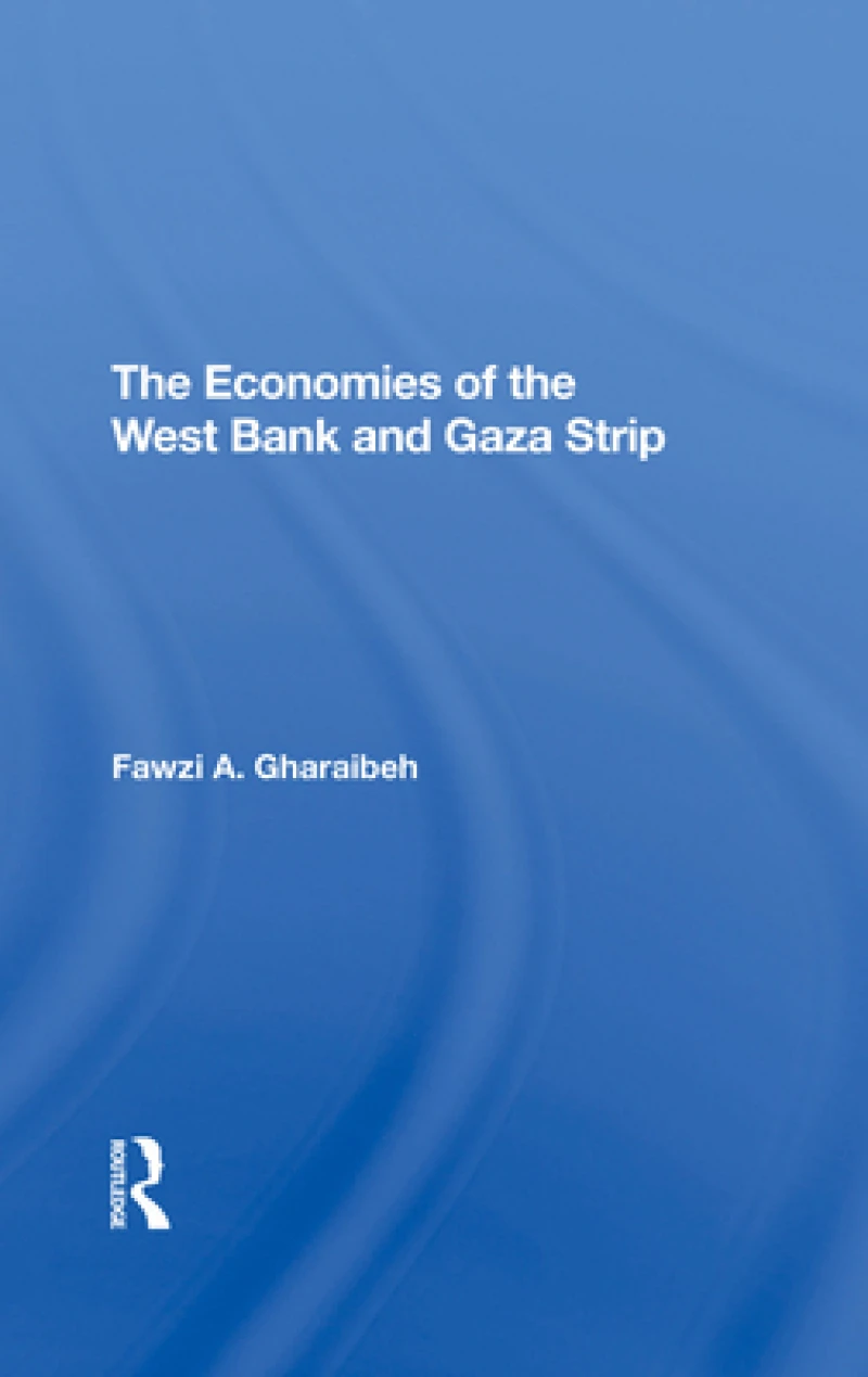 The Economies Of The West Bank And Gaza Strip
