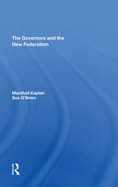 The Governors And The New Federalism