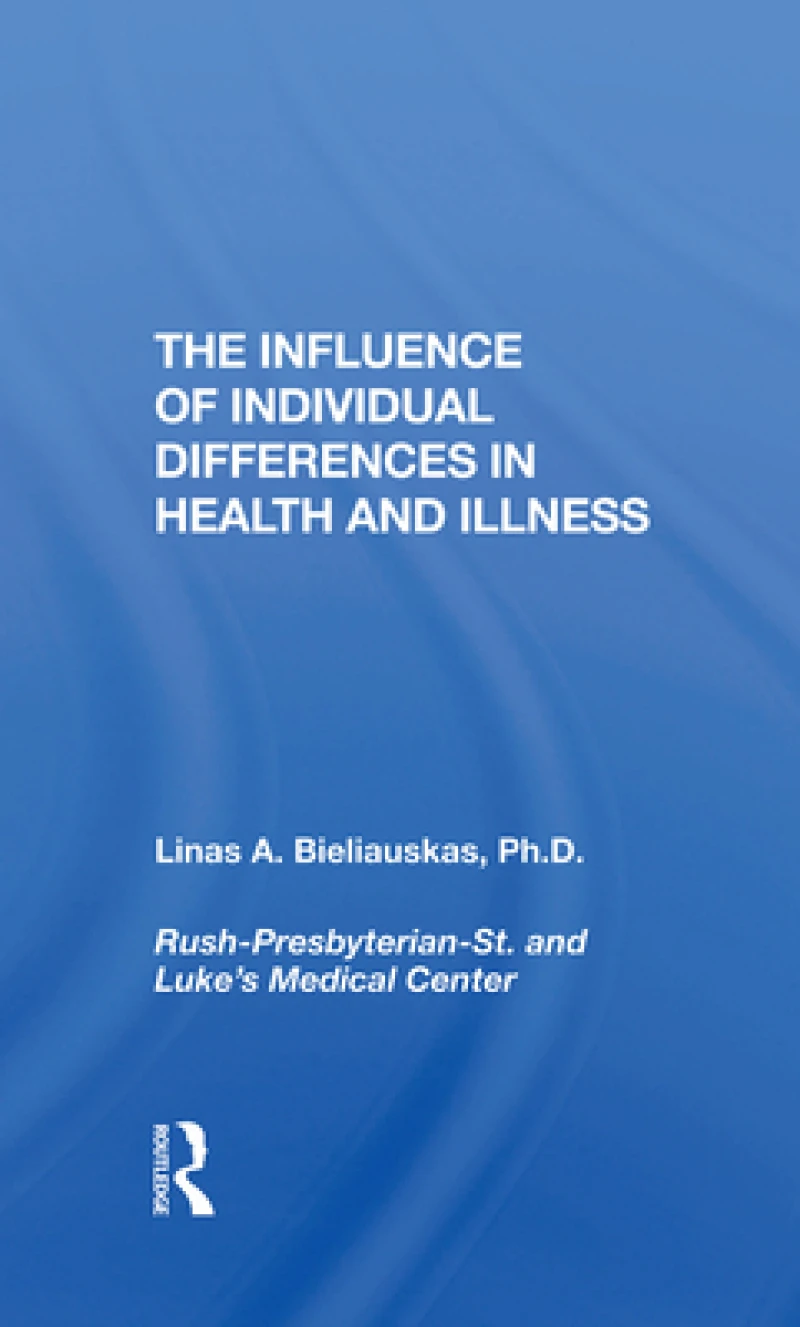 The Influence Of Individual Differences In Health And Illness