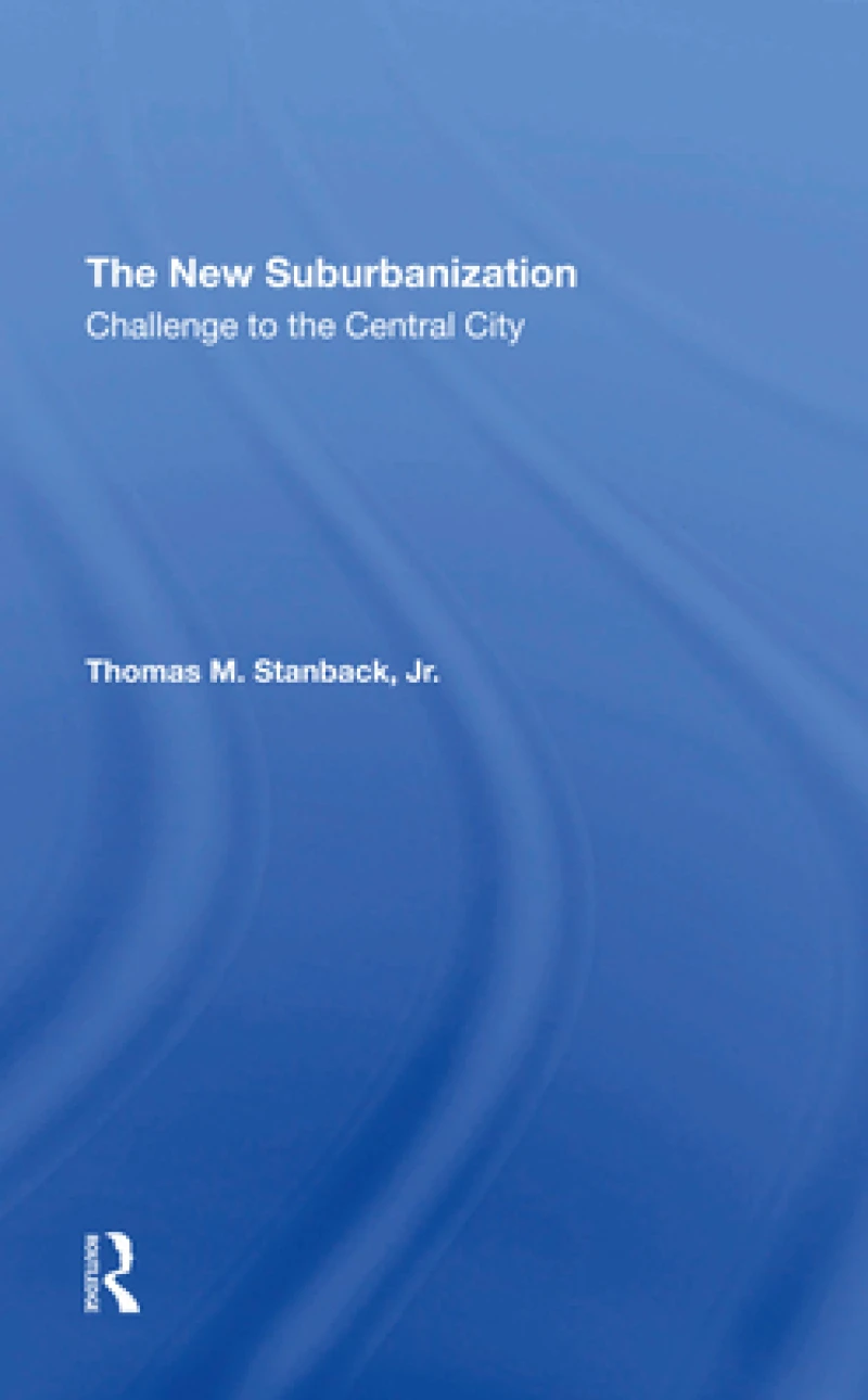 The New Suburbanization