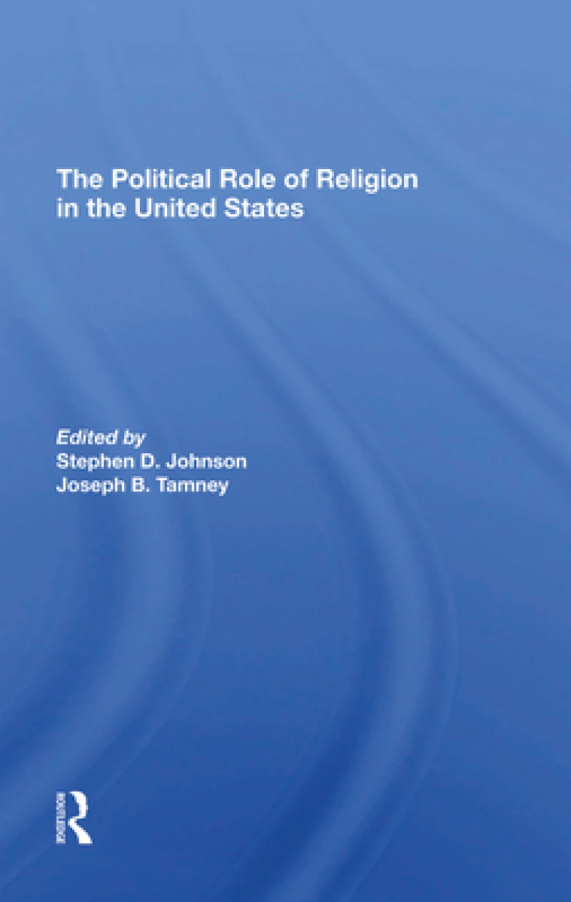 The Political Role Of Religion In The United States