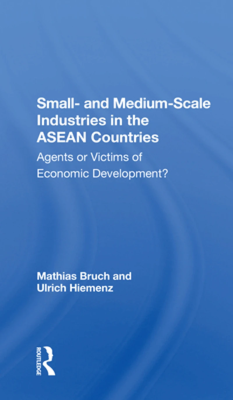 Small And Mediumscale Industries In The Asean Countries