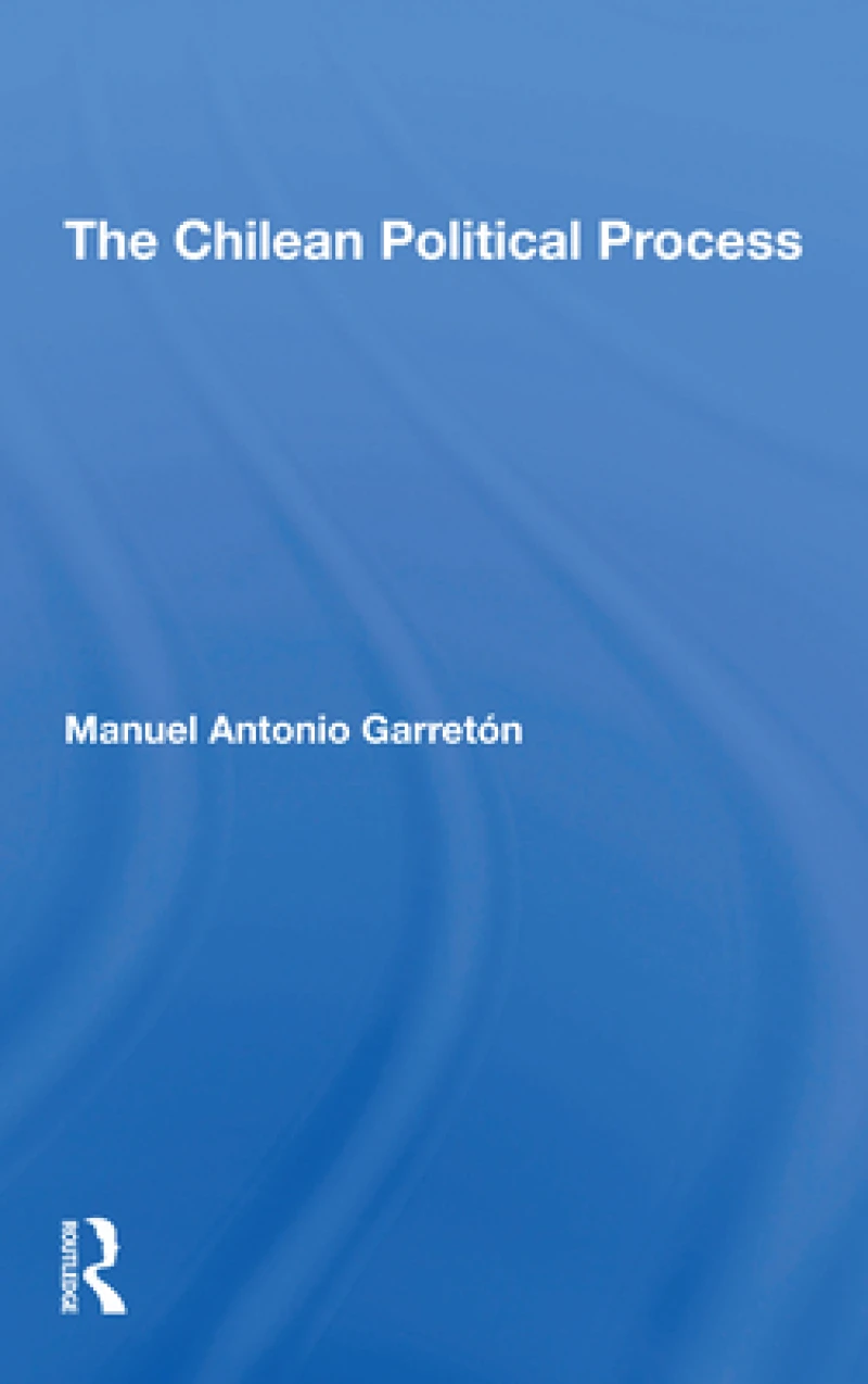 The Chilean Political Process