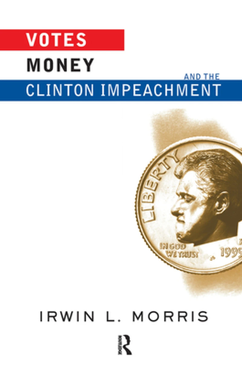 Votes, Money, And The Clinton Impeachment