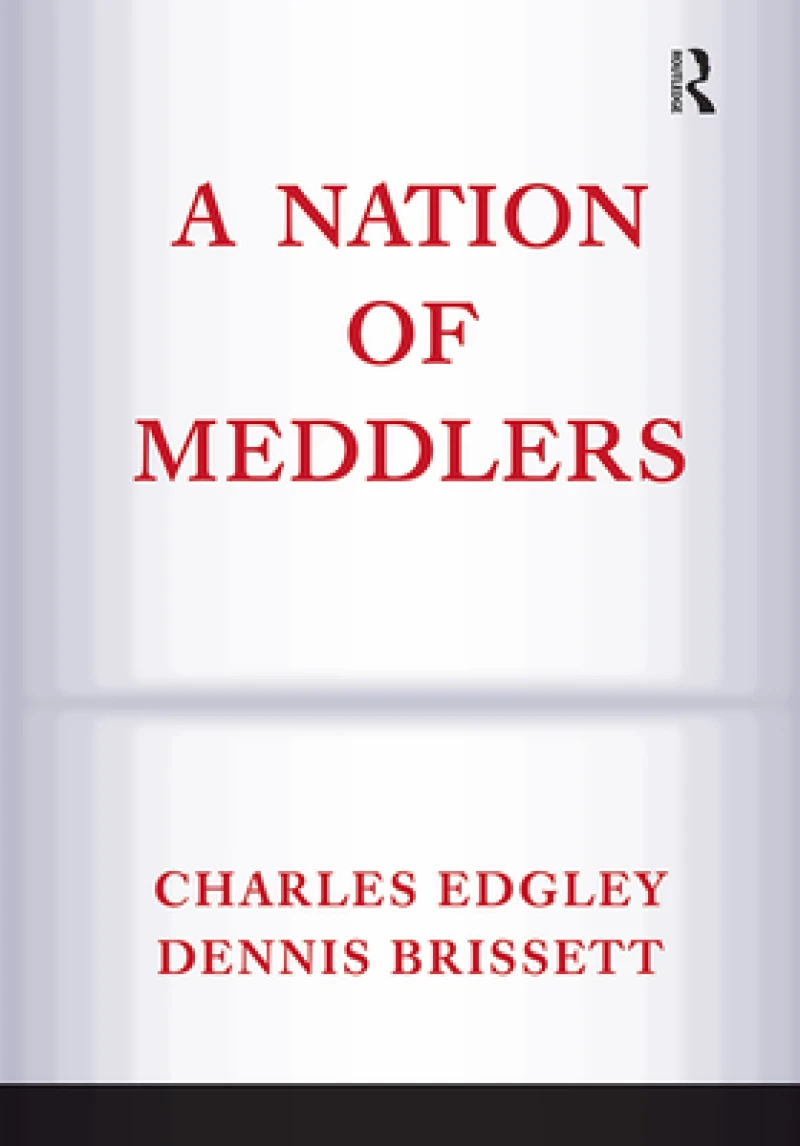 A Nation Of Meddlers