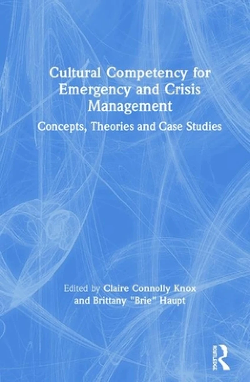 Cultural Competency for Emergency and Crisis Management