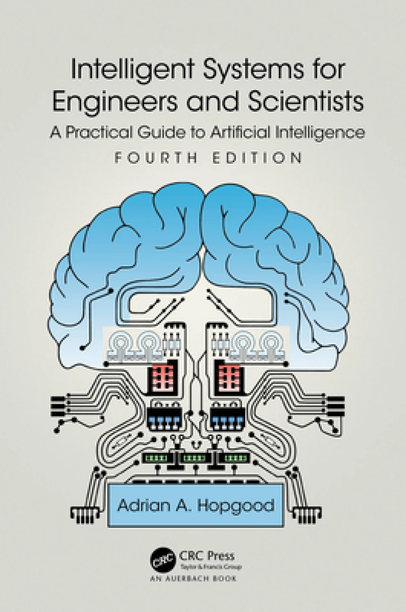 Intelligent Systems for Engineers and Scientists