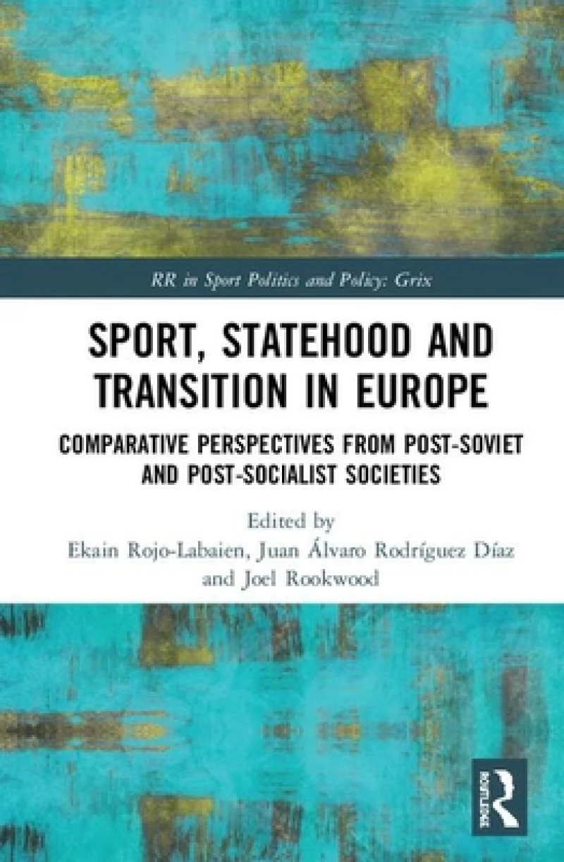 Sport, Statehood and Transition in Europe
