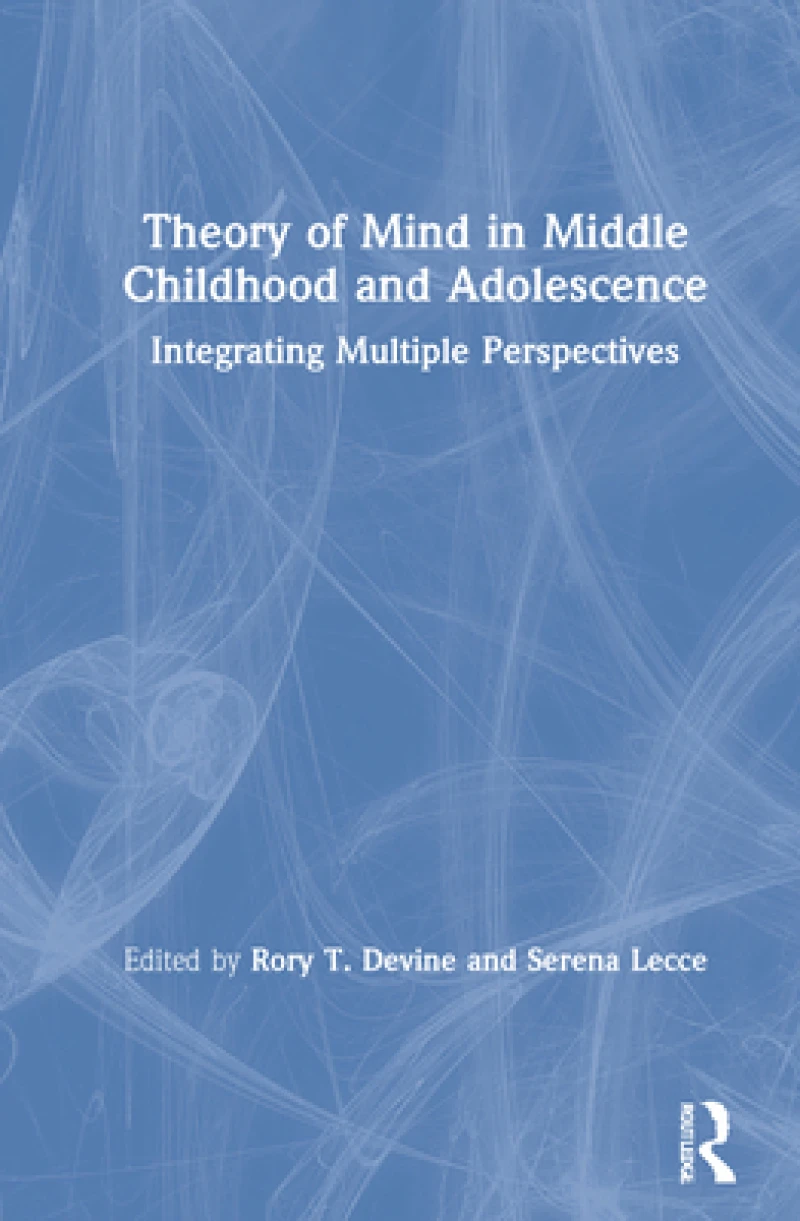 Theory of Mind in Middle Childhood and Adolescence