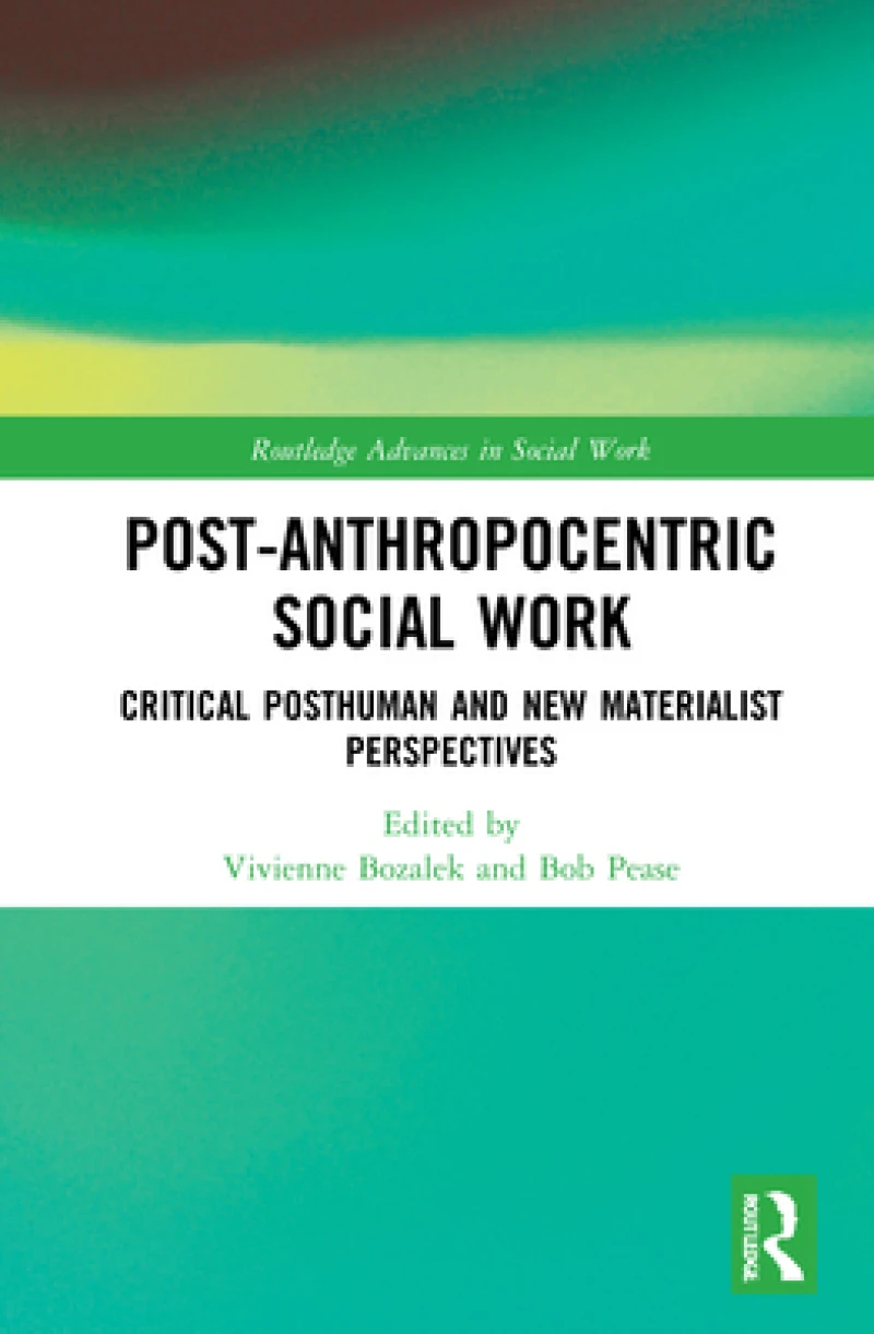 Post-Anthropocentric Social Work