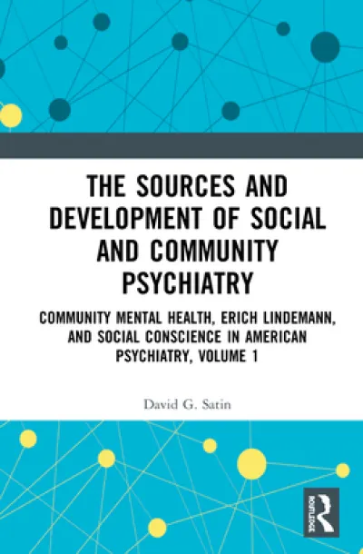 The Sources and Development of Social and Community Psychiatry
