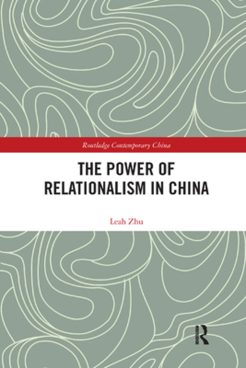 The Power of Relationalism in China