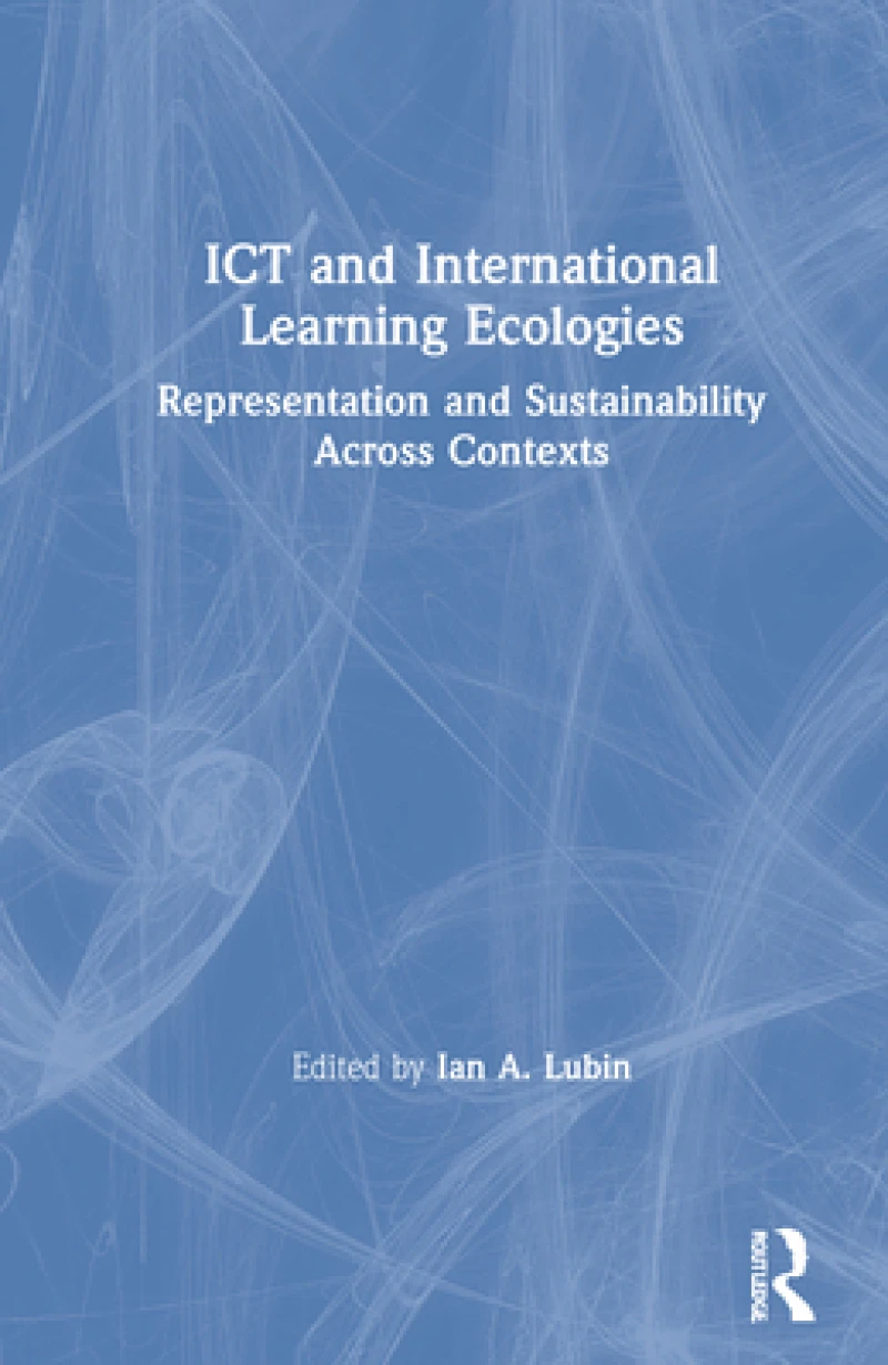 ICT and International Learning Ecologies