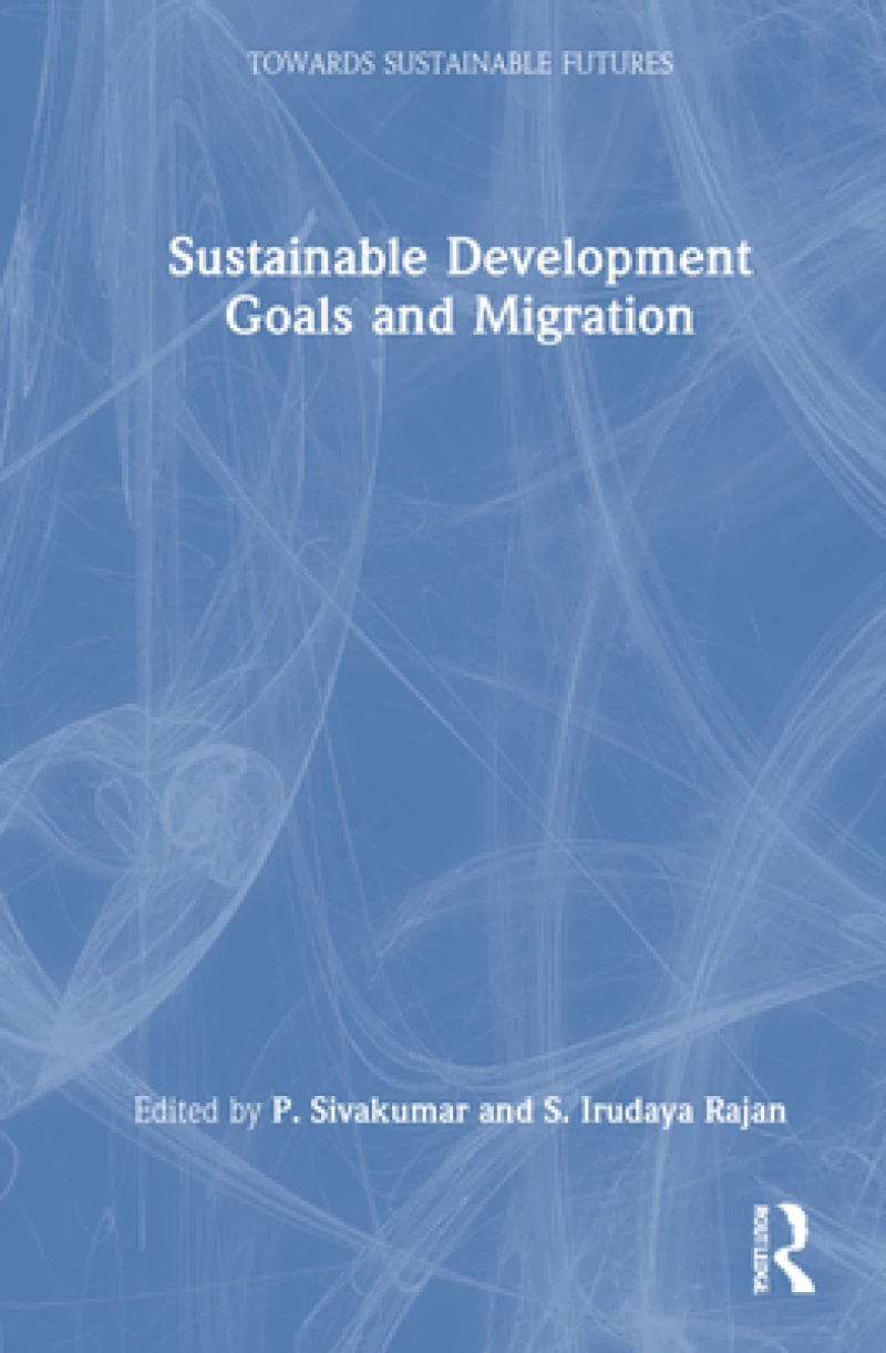Sustainable Development Goals and Migration
