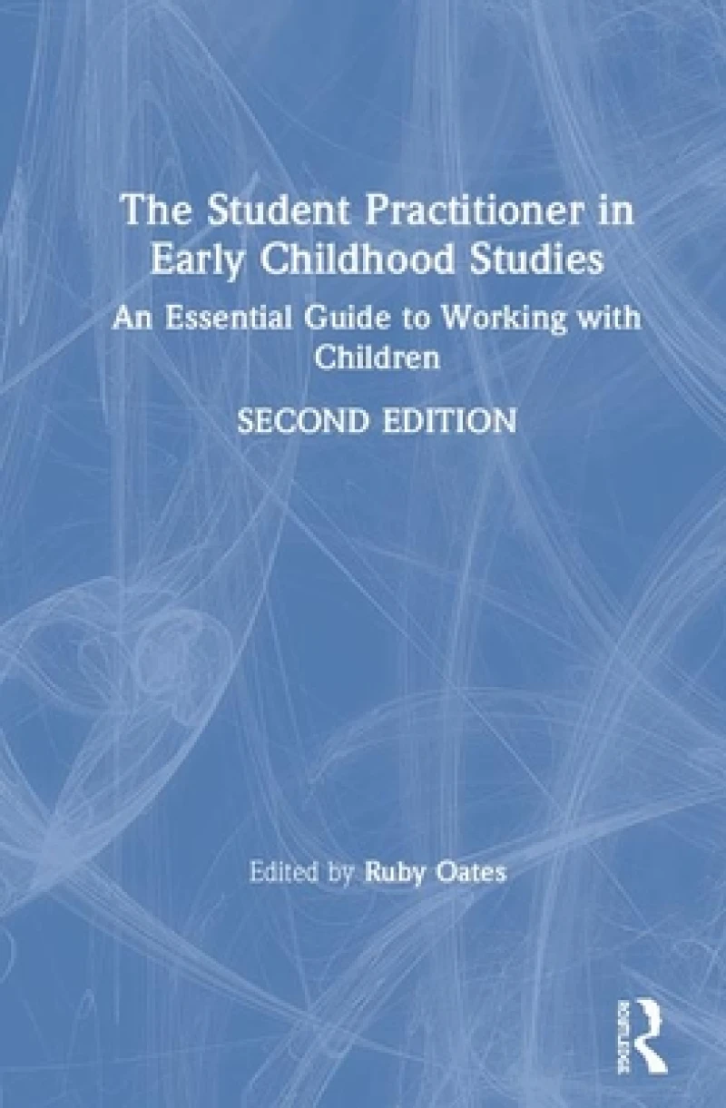 The Student Practitioner in Early Childhood Studies