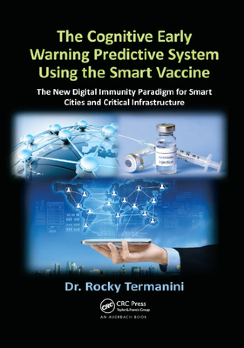 The Cognitive Early Warning Predictive System Using the Smart Vaccine