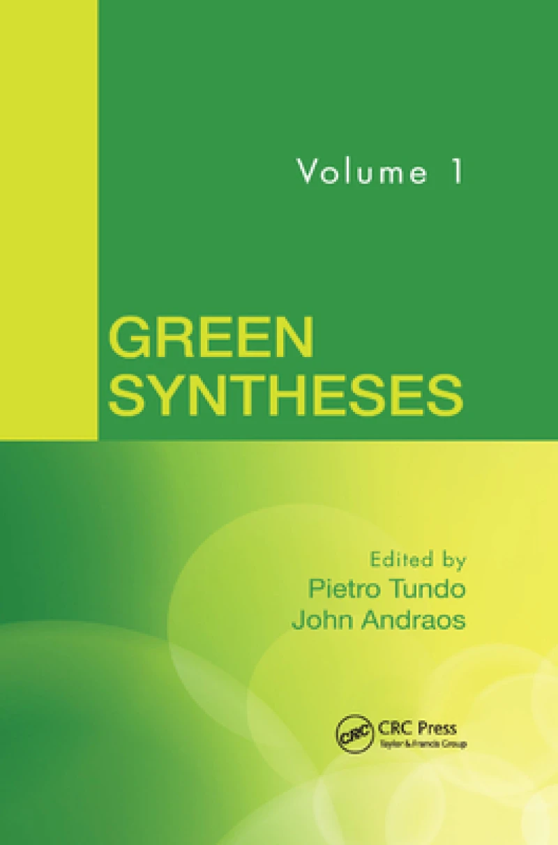 Green Syntheses, Volume 1