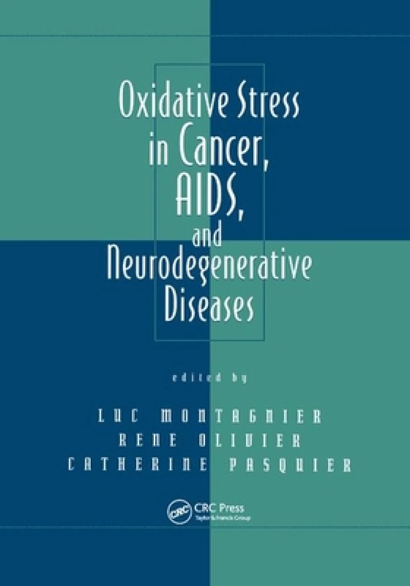 Oxidative Stress in Cancer, AIDS, and Neurodegenerative Diseases