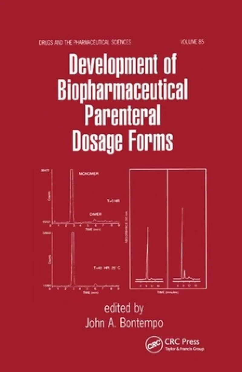 Development of Biopharmaceutical Parenteral Dosage Forms