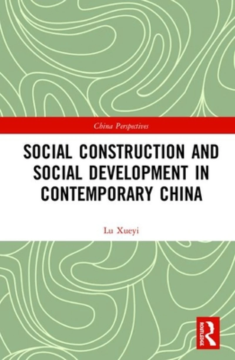 Social Construction and Social Development in Contemporary China