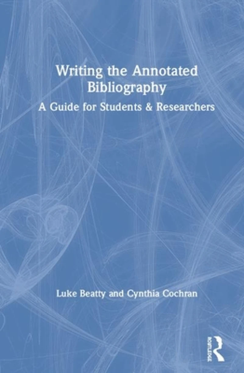 Writing the Annotated Bibliography