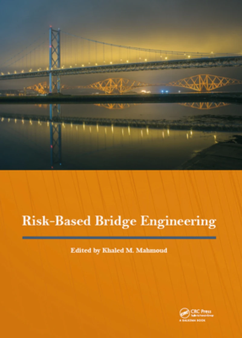 Risk-Based Bridge Engineering