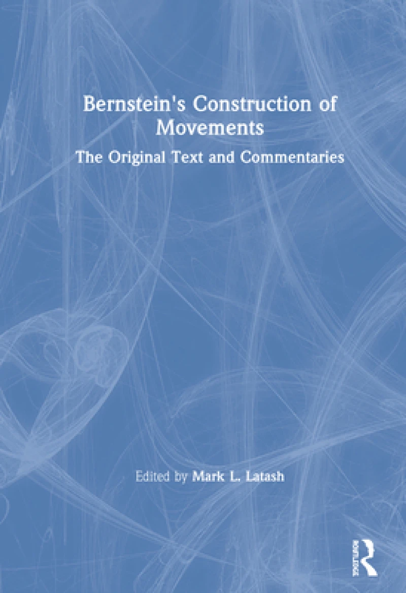 Bernstein''s Construction of Movements