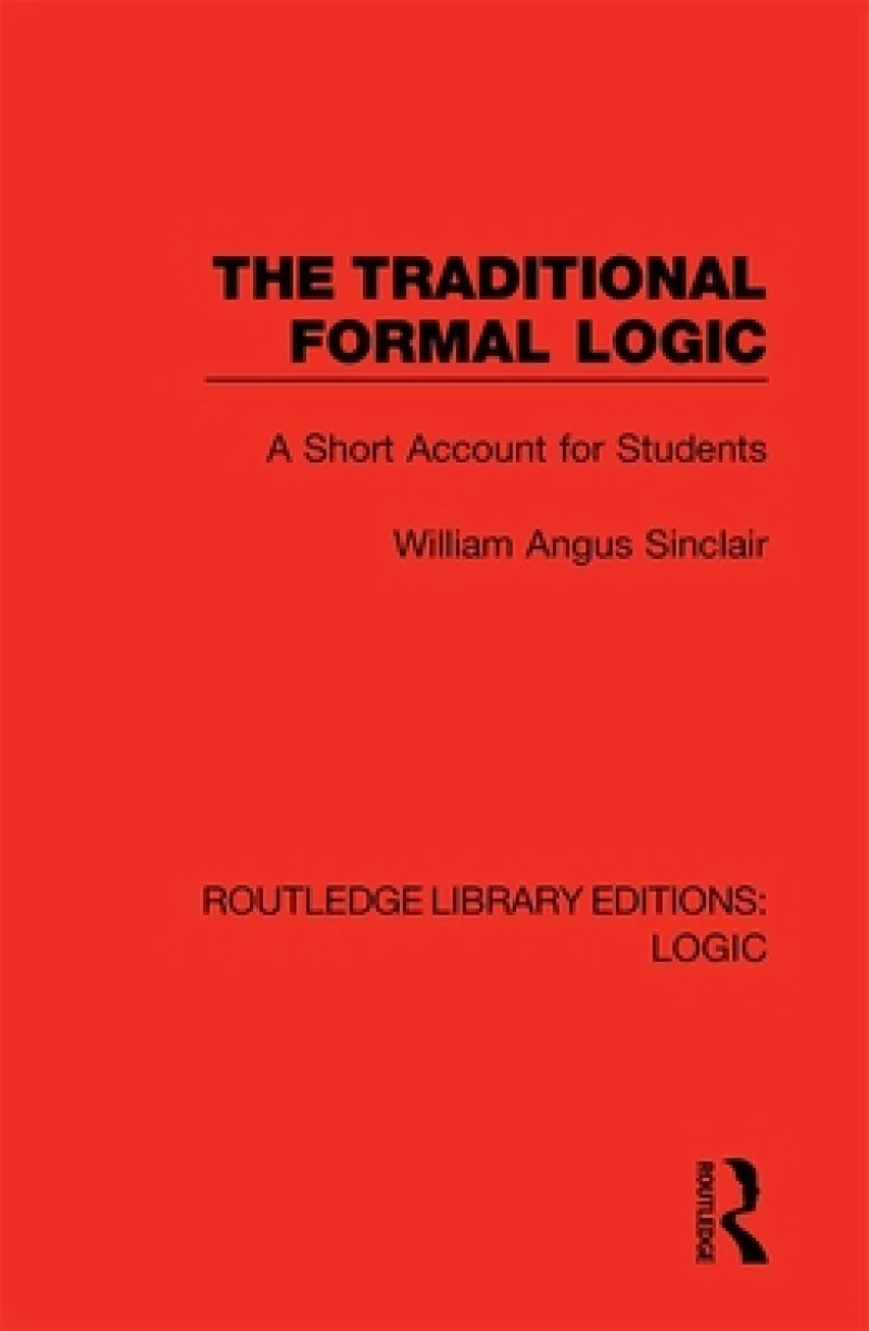 The Traditional Formal Logic