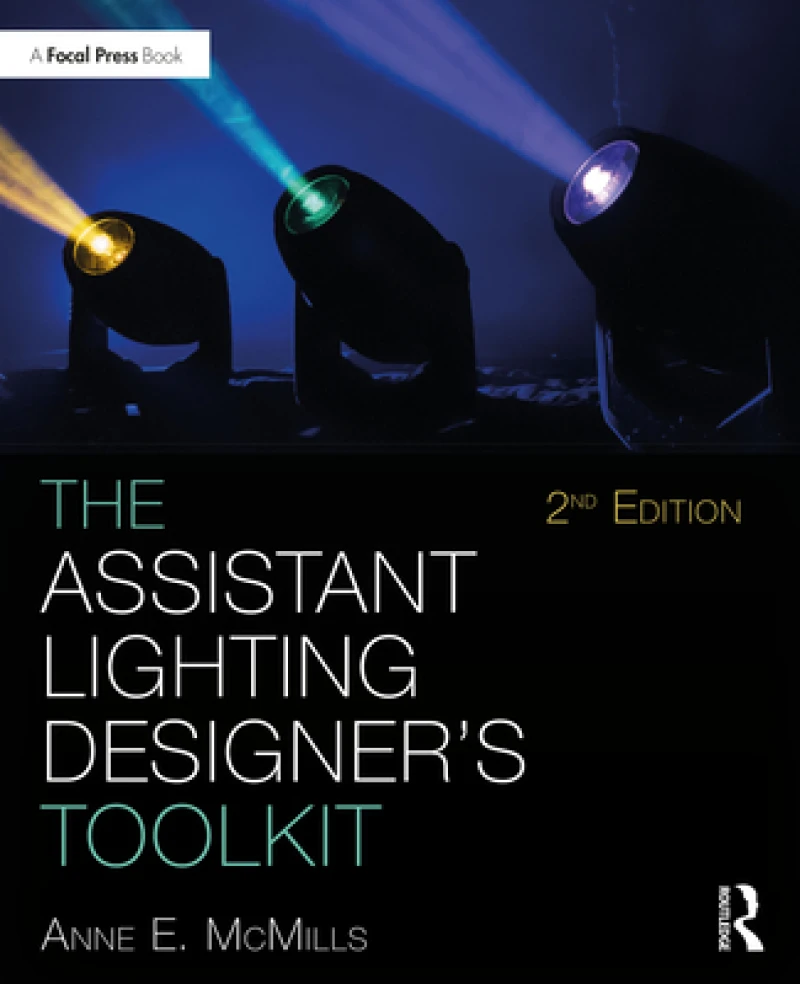 The Assistant Lighting Designer's Toolkit
