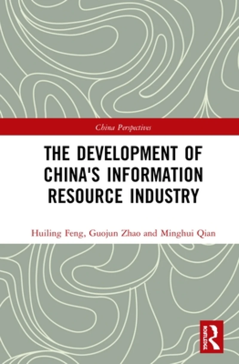 The Development of China's Information Resource Industry