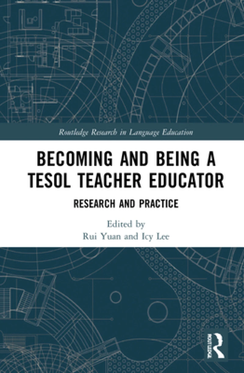 Becoming and Being a TESOL Teacher Educator