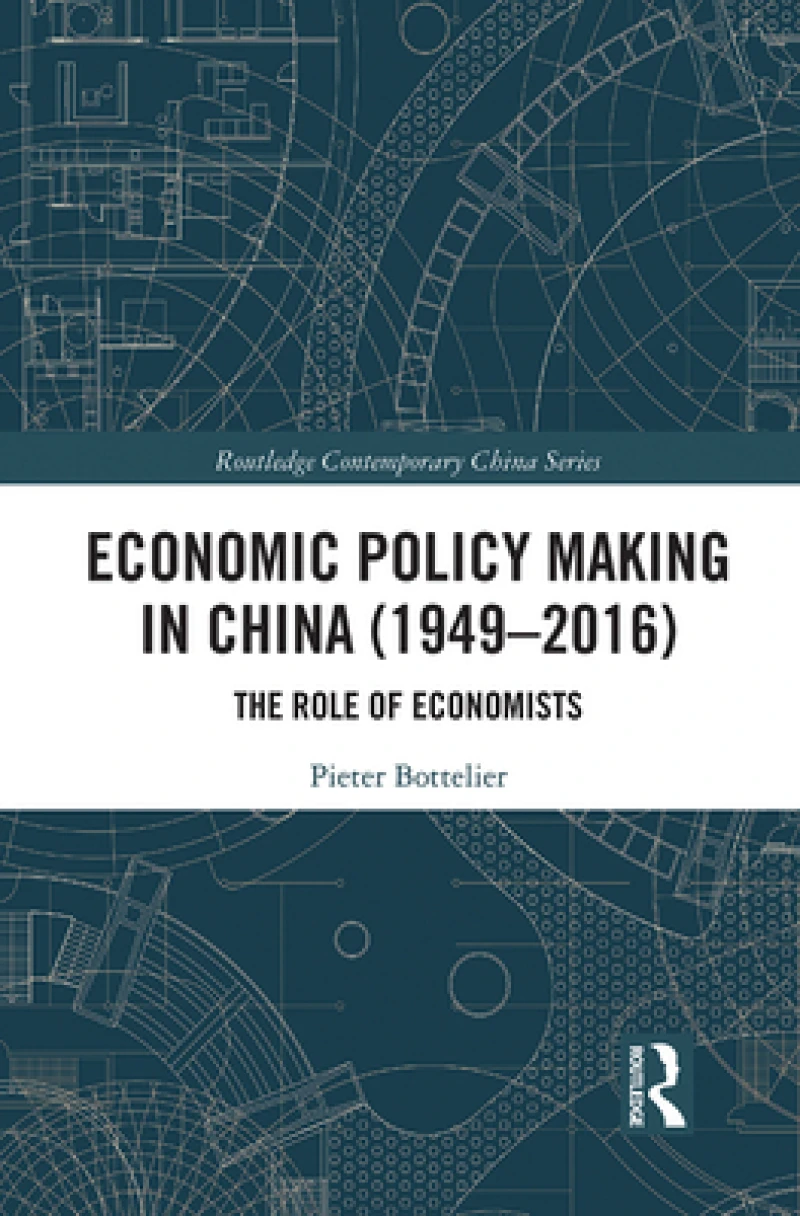 Economic Policy Making In China (1949–2016)