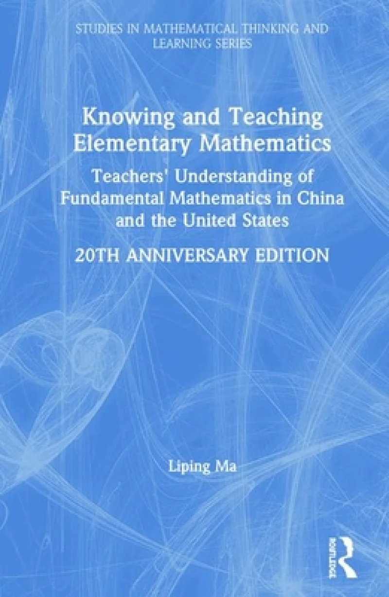 Knowing and Teaching Elementary Mathematics
