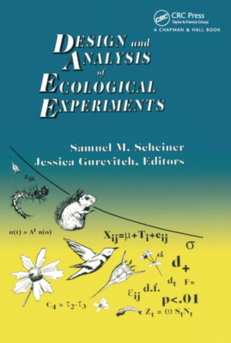Design and Analysis of Ecological Experiments