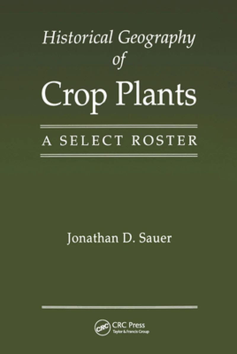 Historical Geography of Crop Plants