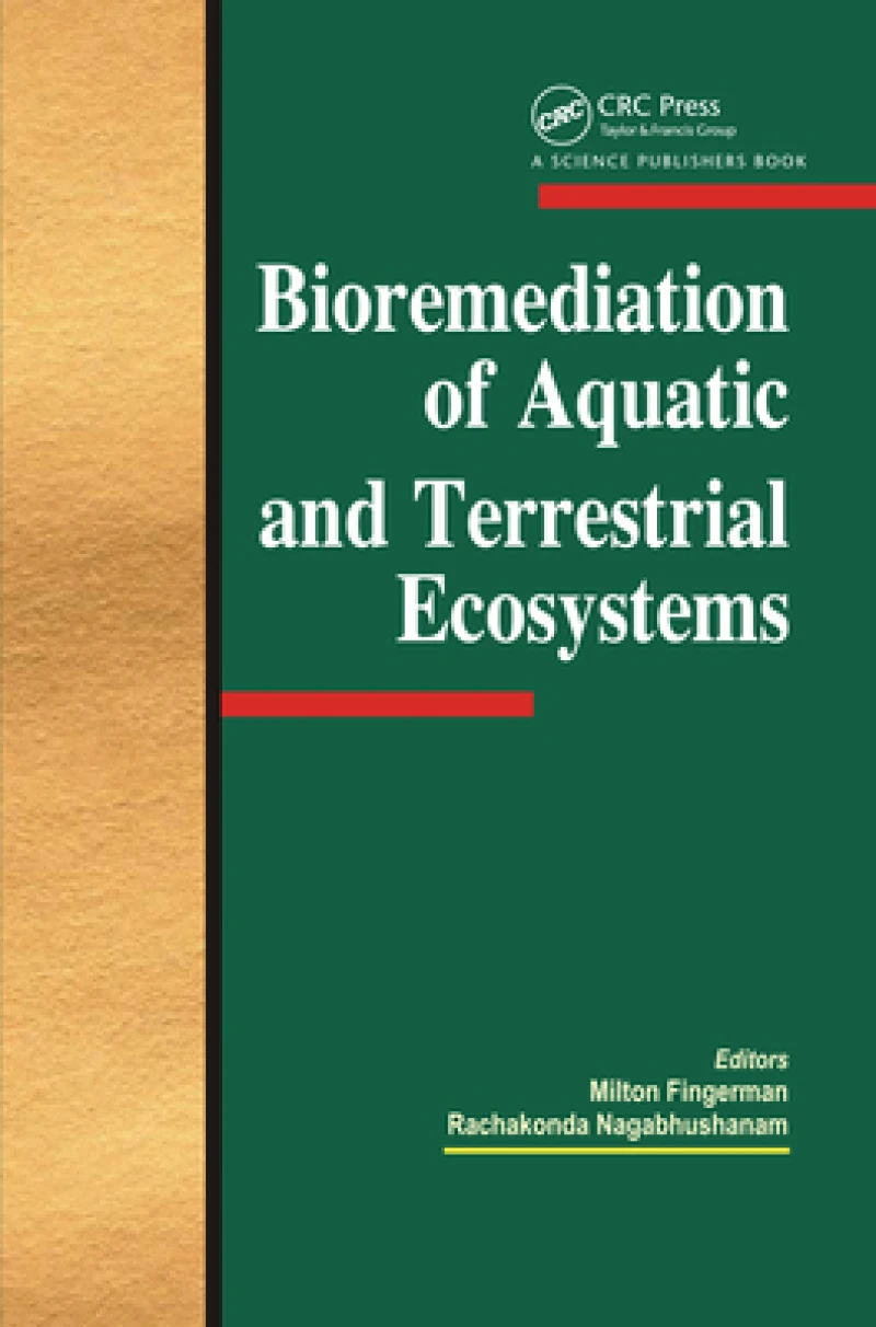 Bioremediation of Aquatic and Terrestrial Ecosystems