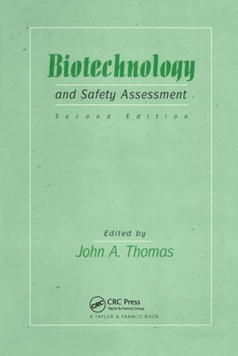 Biotechnology And Safety Assessment