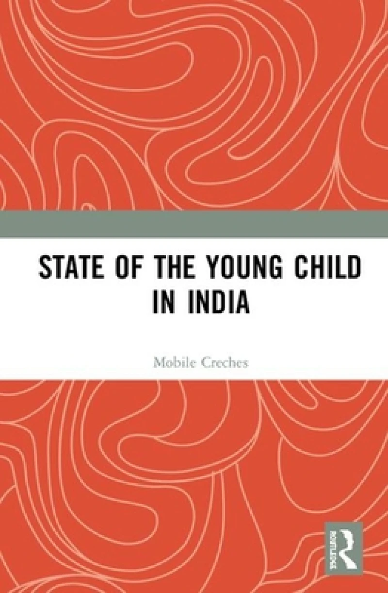 State of the Young Child in India
