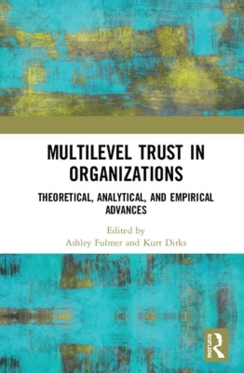 Multilevel Trust in Organizations