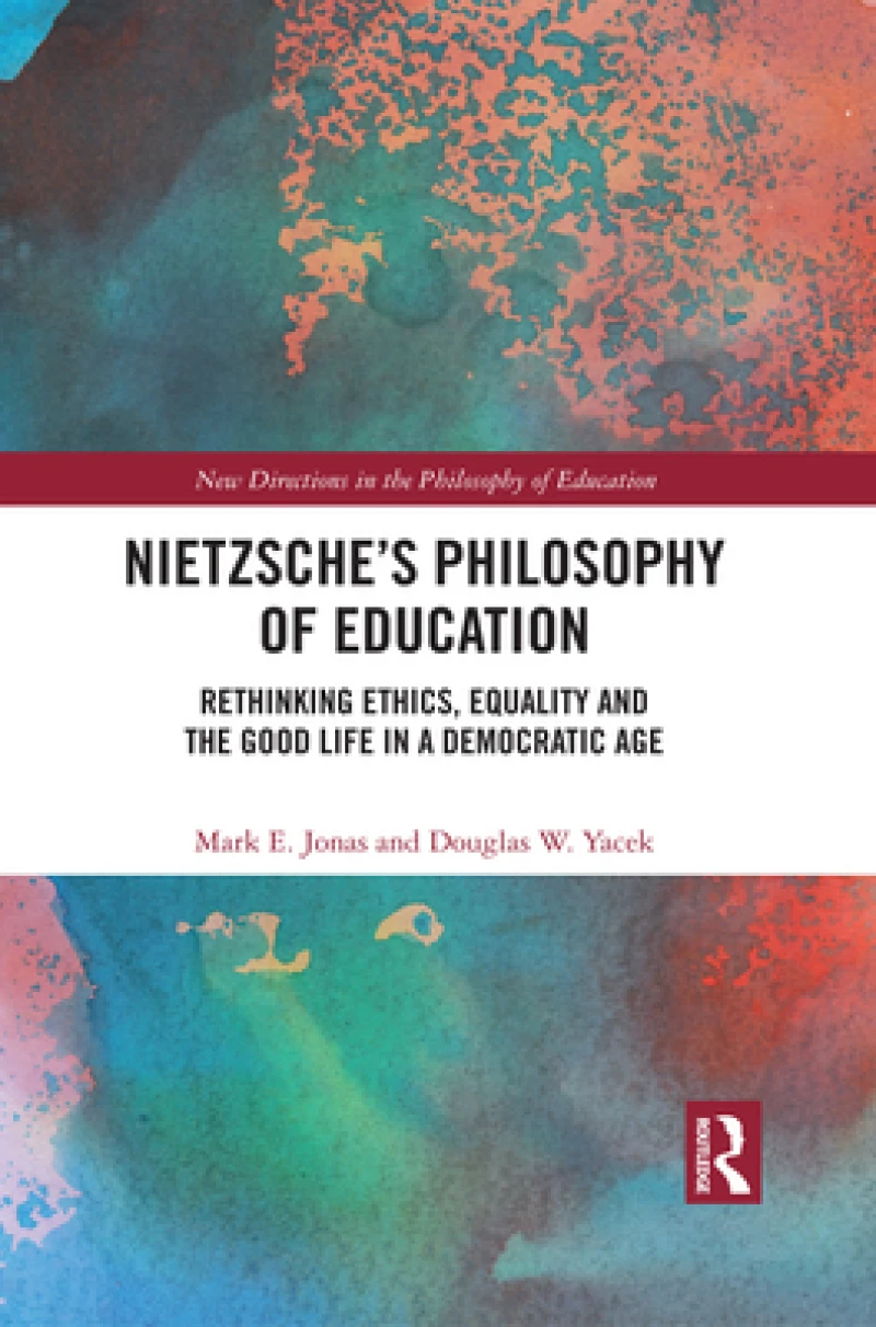 Nietzsche’s Philosophy of Education
