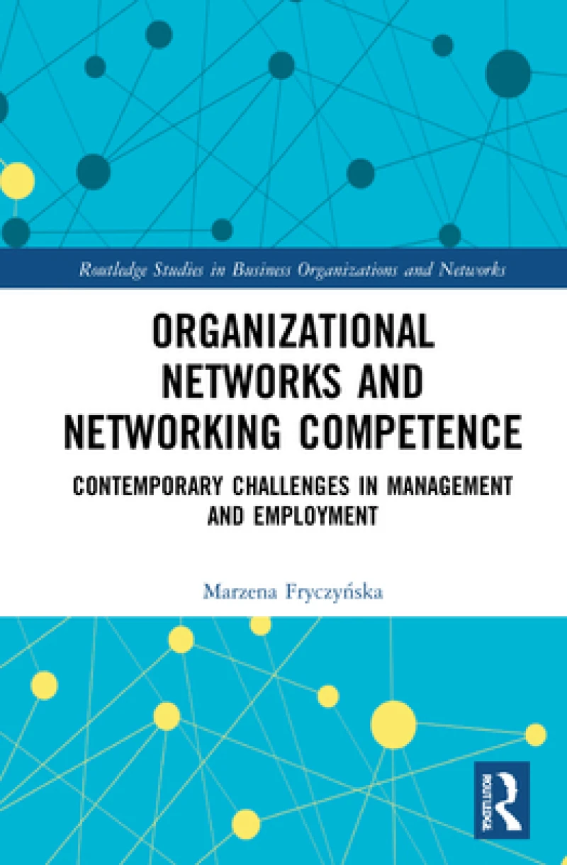 Organizational Networks and Networking Competence