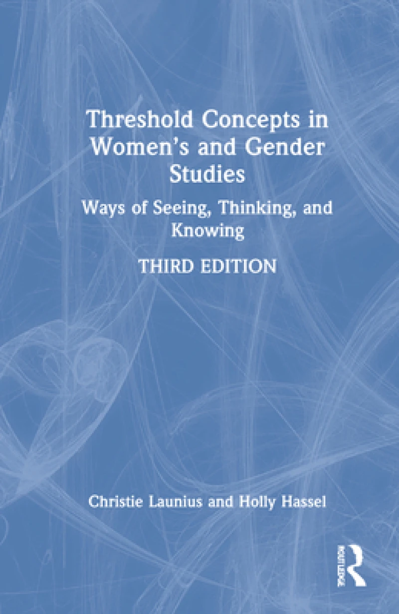 Threshold Concepts in Women’s and Gender Studies