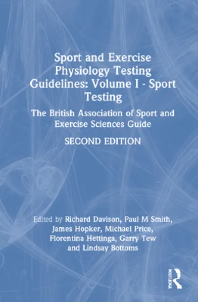 Sport and Exercise Physiology Testing Guidelines: Volume I - Sport Testing